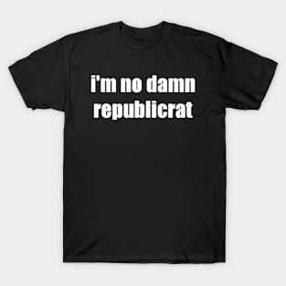 Republicrat T-Shirt